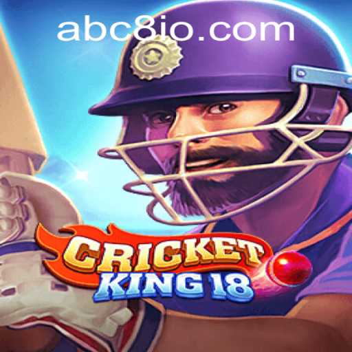 Exploring the Thrilling World of CricketKing18 and ABC8 Strategy